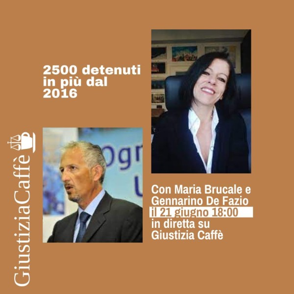 2500 detenuti in più dal 2016 - De Fazio a Giustizia Caffè